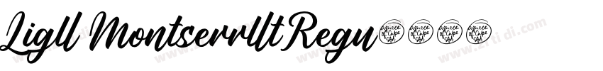 Liga Montserrat Regu字体转换